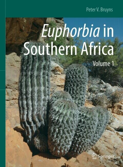 Euphorbia in Southern Africa (Volume 1)