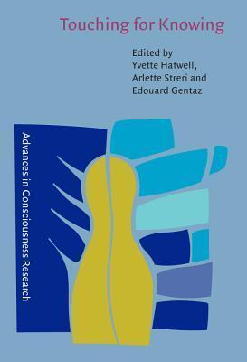 Touching for Knowing: Cognitive psychology of haptic manual perception