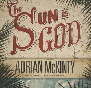 The Sun Is God Lib/E
