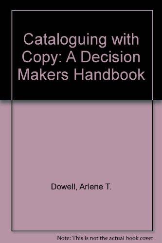 Cataloging with Copy: A Decision-Maker's Handbook