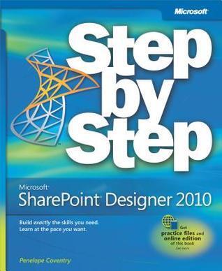 Microsoft(r) Sharepoint(r) Designer 2010 Step by Step