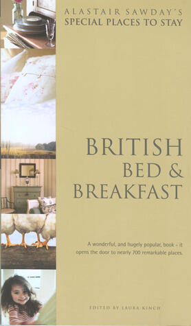 Alastair Sawday's Special Places To Stay British Bed & Breakfast