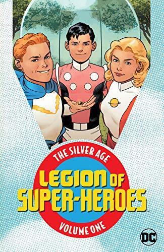 Legion of Super Heroes: The Silver Age Vol. 1 (Adventure Comics