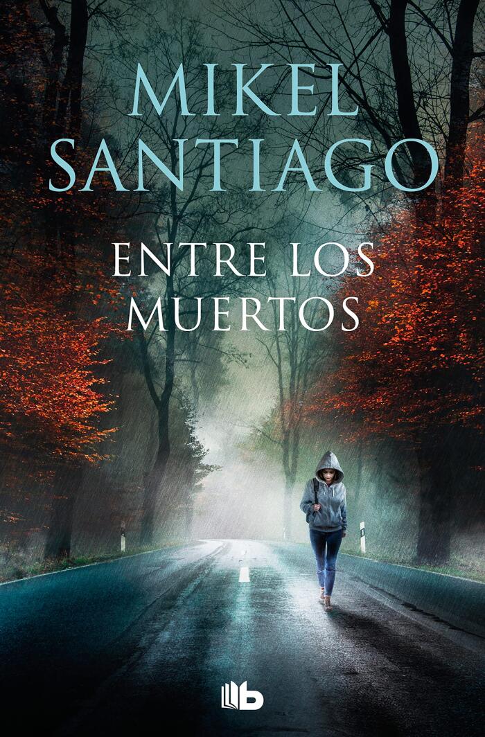 Entre los muertos / Among the Dead (Trilogía De Illumbe)