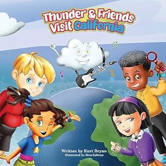 Thunder and Friends Visit California