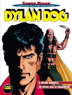 Dylan Dog Super Book n. 43: Il grande Marinelli - Ho ucciso Jack lo squartatore