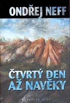 Čtvrtý den až navěky