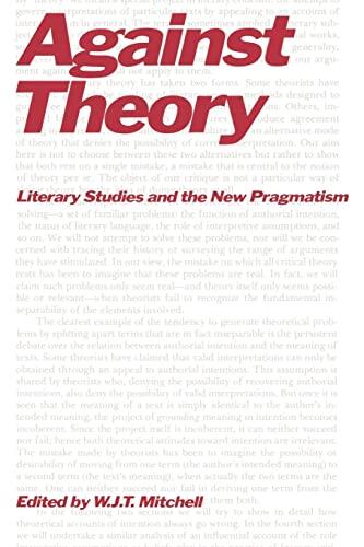 Against Theory (Literary Studies and the New Pragmatism)