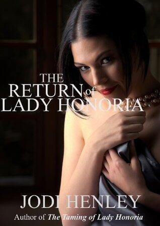 The Return of Lady Honoria (regency erotica)