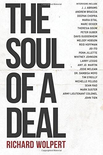 The Soul of a Deal: Making Deals in the Digital Age
