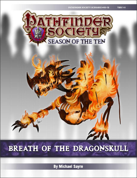Pathfinder Society Scenario #10-12: Breath of the Dragonskull