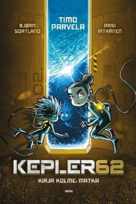 Kepler62 – Kirja kolme: Matka