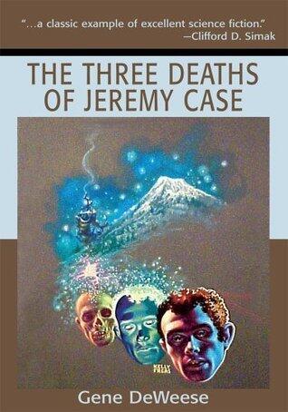 The Three Deaths of Jeremy Case
