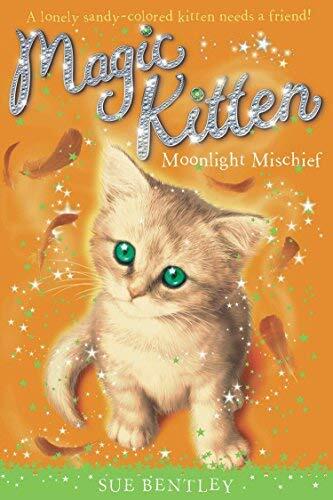 Moonlight Mischief (Magic Kitten #5)