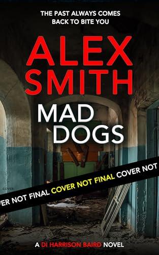 Mad Dogs: A British Crime Thriller