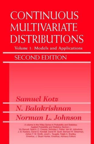 Continuous Multivariate Distributions, Volume 1: Models and Applications