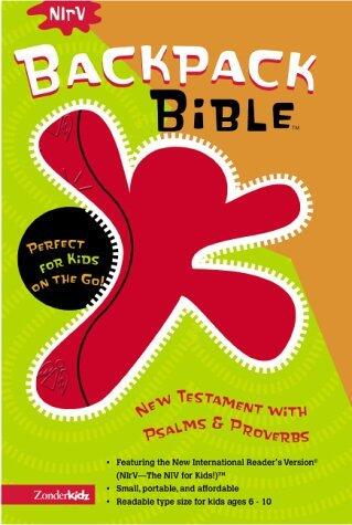 NIrV Backpack Bible, New Testament with Psalms and Proverbs