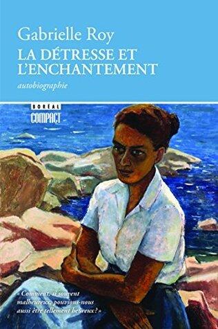 La Détresse et l'Enchantement