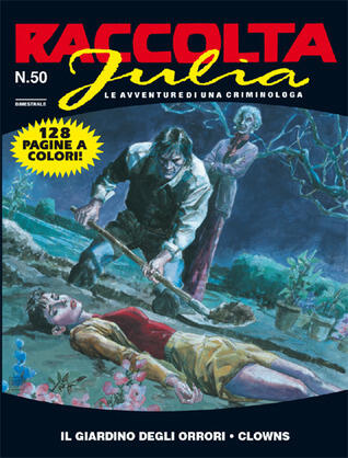 Raccolta Julia n. 50: Il giardino degli orrori - Clowns