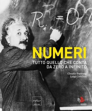 Numeri : Tutto quello che conta da zero a infinito