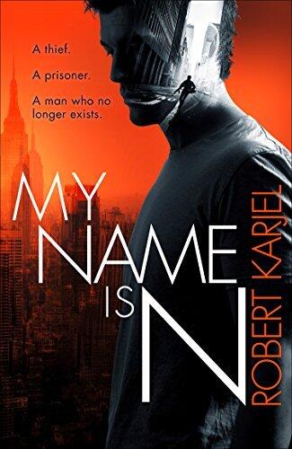 My Name is N: A Sophisticated Debut Crime Thriller of Global Conspiracy