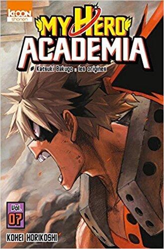 My Hero Academia, Tome 07 Katsuki Bakugo : les origines