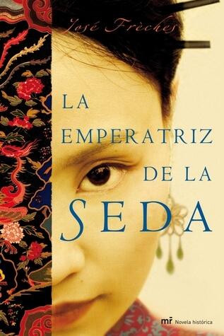 La Emperatriz de la Seda