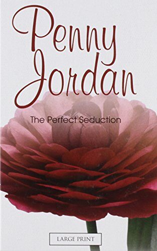 The Perfect Seduction