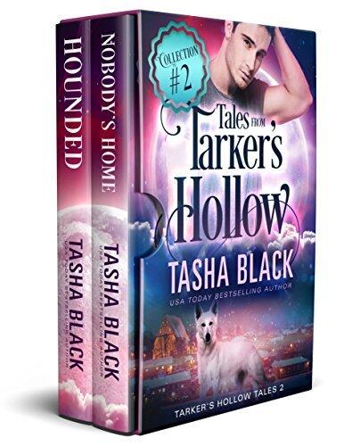 Tales from Tarker's Hollow #2: Hounded / Nobody's Home