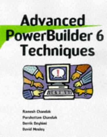 Advanced PowerBuilder: 6 Techniques