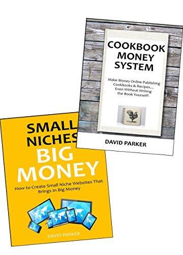 HOME BASED INCOME (2 in 1): SMALLNICHES, BIG MONEY - COOKBOOK MONEY SYSTEM