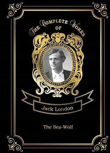 The Sea-Wolf (Volume 12)