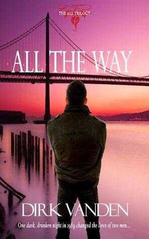 The All Trilogy 2: All The Way