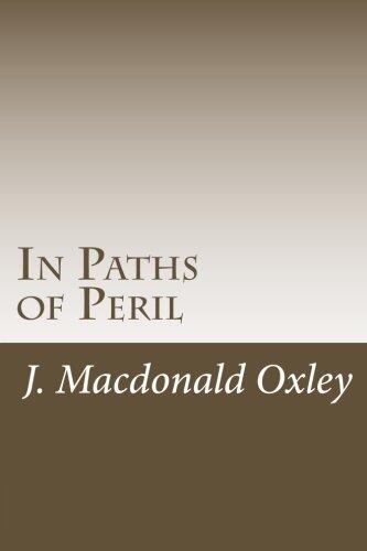 In Paths of Peril