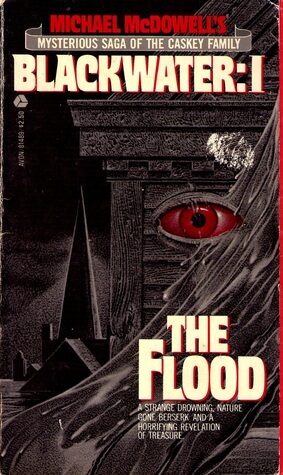 Blackwater I: The Flood