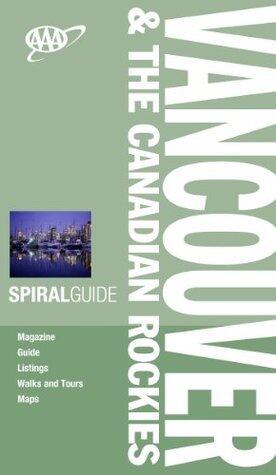 AAA Spiral Vancouver and The Canadian Rockies
