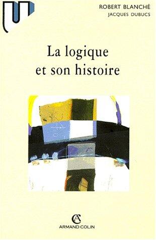 La logique et son histoire