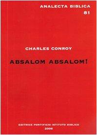 Absalom, Absalom!: Narrative and Language in 2 Sam 13-20