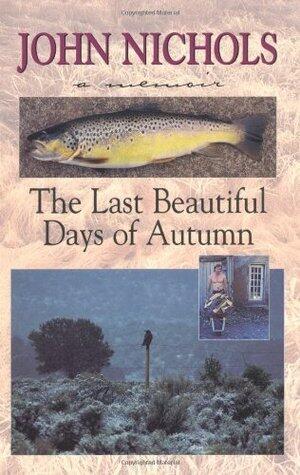 The Last Beautiful Days of Autumn