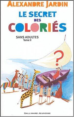 Les Coloriés : Sans adultes
