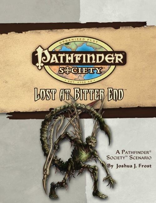 Pathfinder Society Scenario #26: Lost at Bitter End