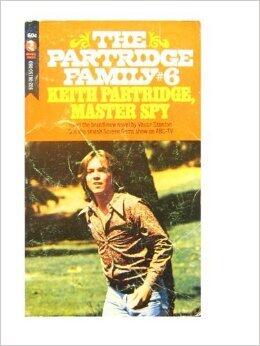 The Partidge Family #6: Keith Partridge Master Spy