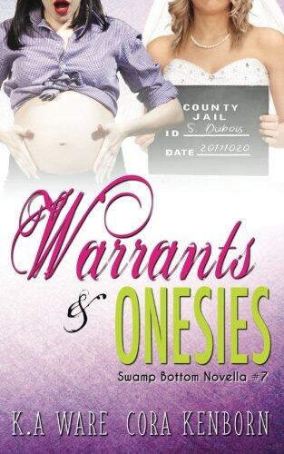 Warrants and Onesies: A Swamp Bottom Novella