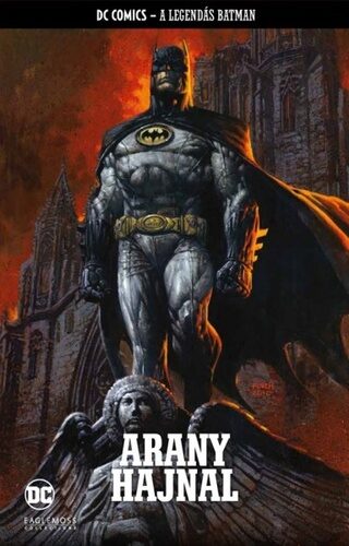 Batman: ​A Sötét Lovag: Arany Hajnal