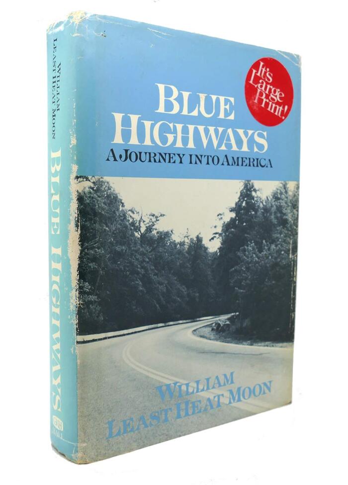 Blue Highways: A Journey into America