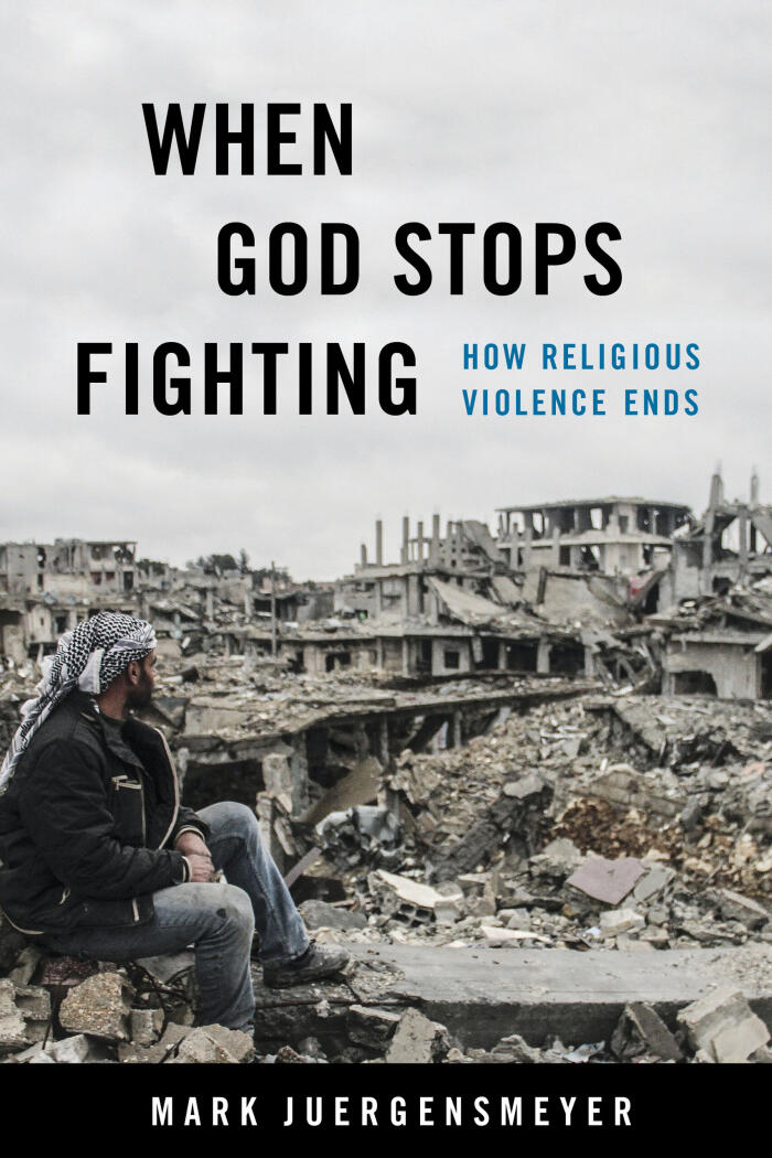 When God Stops Fighting: How Religious Violence Ends