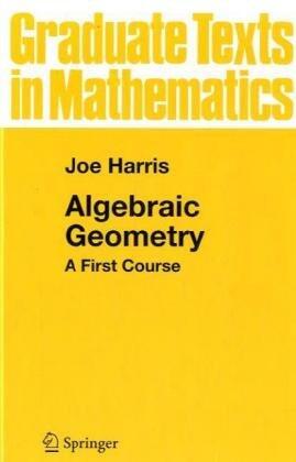 Algebraic Geometry: A First Course