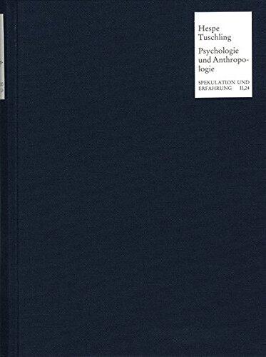Psychologie Und Anthropologie Oder Philosophie Des Geistes: Beitrage Zu Einer Hegel-Tagung in Marburg 1989 (Spekulation Und Erfahrung)
