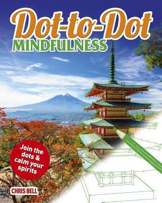 Dot-To-Dot Mindfulness: Join the Dots & Calm Your Spirits