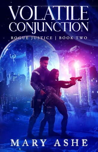 Volatile Conjunction: A SciFi Adventure Romance
